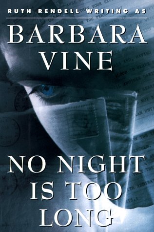 No Night Is Too Long by Ruth Rendell