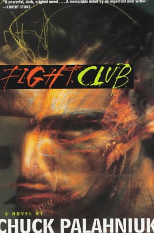 Fight Club by Chuck Palahniuk