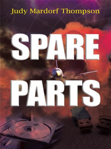 Spare Parts by Judy Mardorf Thompson
