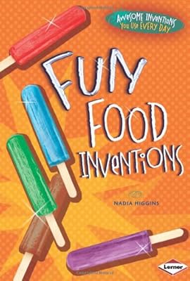 Fun Food Inventions