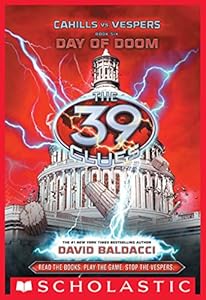 The 39 Clues: Cahills vs. Vespers Book 6: Day of Doom