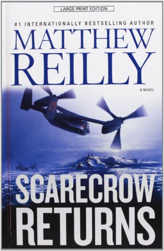 Scarecrow Returns by Matthew Reilly