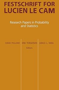 Festschrift for Lucien Le Cam: Research Papers in Probability and Statistics by David Pollard