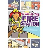 A Day at the Fire Station