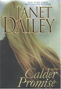 Calder Promise (Dailey, Janet)