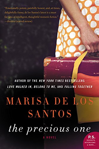 The precious one : a novel by Marisa De los Santos
