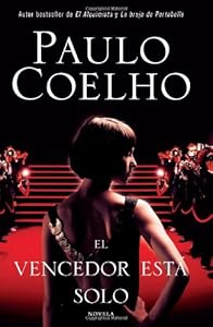 El vencedor está solo: Novela (Spanish Edition)