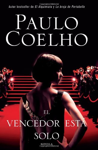 El vencedor está solo: Novela (Spanish Edition) by Paulo Coelho