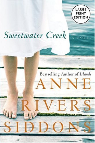 Sweetwater Creek by Anne Rivers Siddons