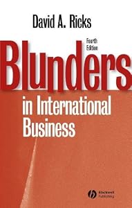 Blunders in International Business by David A. Ricks
