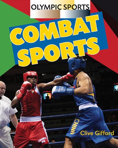 Combat Sports by Clive Gifford