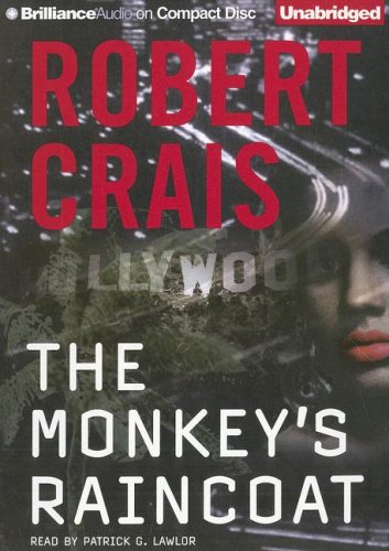 The Monkey's Raincoat (Elvis Cole/Joe Pike Series) by Robert Crais