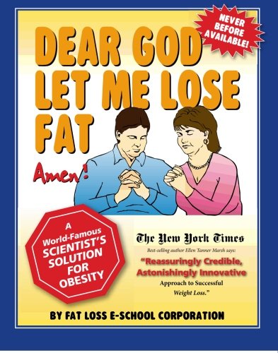 Dear God Let Me Lose Fat, Amen by J. Paine