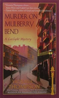 Murder on Mulberry Bend: A Gaslight Mystery