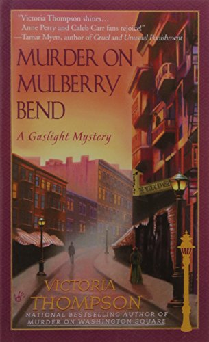 Murder on Mulberry Bend: A Gaslight Mystery by Victoria Thompson