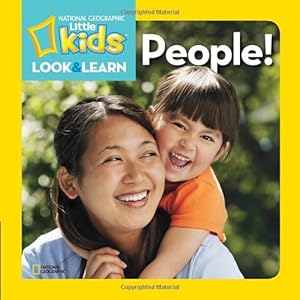 National Geographic Little Kids Look and Learn: People!