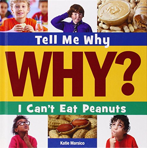 I Can't Eat Peanuts by Katie Marsico