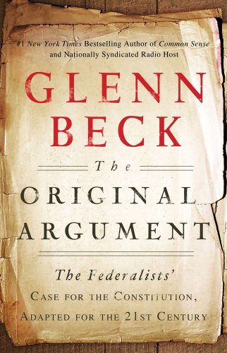 The Original Argument by Glenn Beck