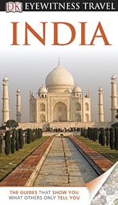 DK Eyewitness Travel Guide: India