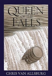 Queen of the Falls. by Chris Van Allsburg
