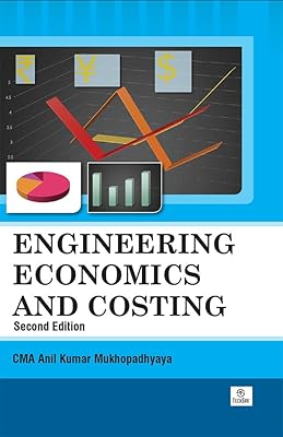 Engineering Economics and Costing
