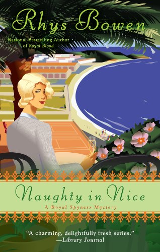 Naughty In Nice (Royal Spyness Mysteries Book 5) by Rhys Bowen