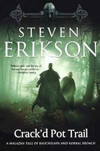 Crack'd Pot Trail: A Malazan Tale of Bauchelain and Korbal Broach