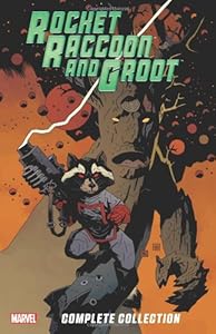 Rocket Raccoon &amp; Groot: The Complete Collection