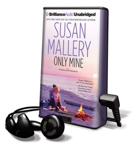 Only Mine (Playaway Adult Fiction) by Susan Mallery