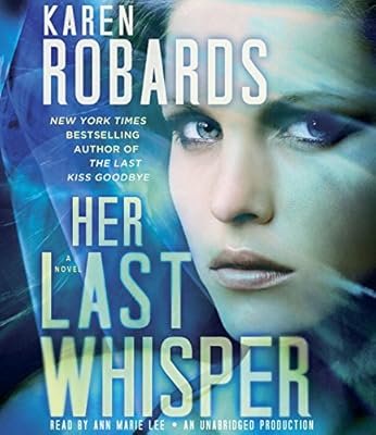 Her Last Whisper: A Novel