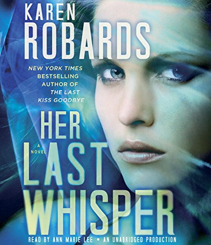 Her Last Whisper: A Novel by Karen Robards