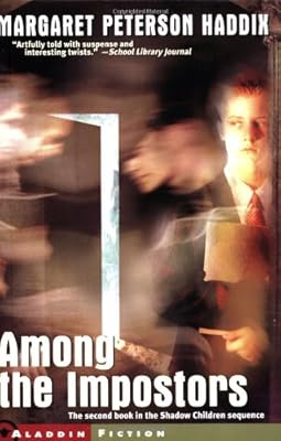 Among the Impostors (Shadow Children)