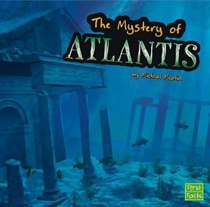 The Unsolved mystery of Atlantis