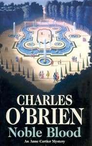 Noble Blood (Anne Cartier Mystery 3)