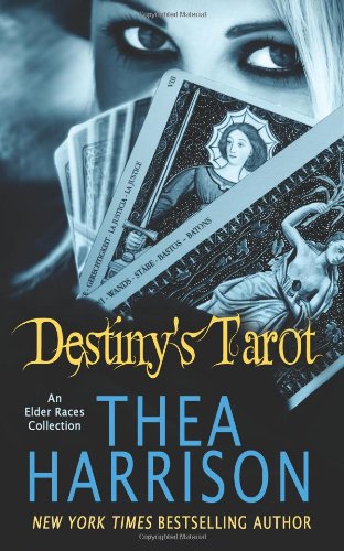Destiny's Tarot by Thea Harrison