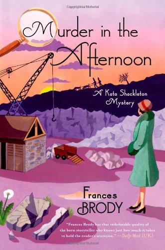 Murder in the Afternoon by Frances Brody