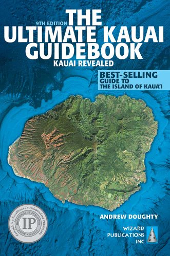 The Ultimate Kauai Guidebook: Kauai Revealed by Andrew Doughty