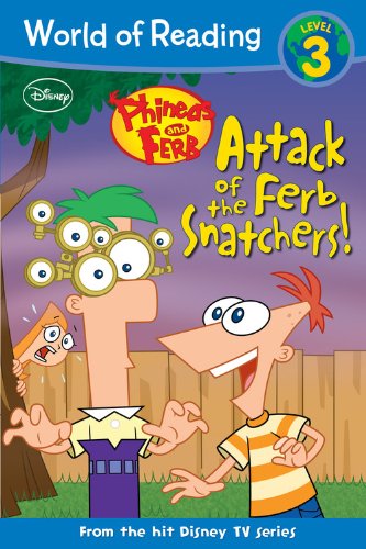 Attack of the Ferb Snatchers! by Disney Book Group