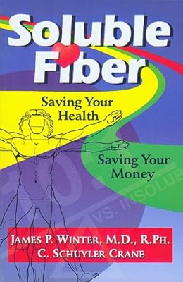 Soluble Fiber: Saving Your Health, Saving Your Money