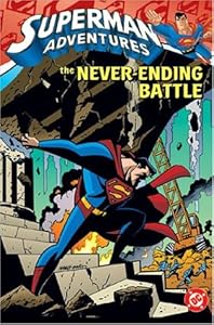 Superman Adventures Vol. 2: The Never-Ending Battle
