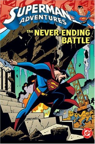Superman Adventures Vol. 2: The Never-Ending Battle by Mark Millar