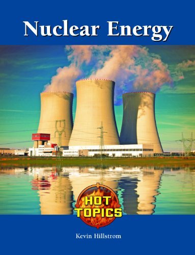 Nuclear Energy by Kevin Hillstrom
