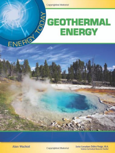Geothermal Energy by Alan Watchel  ,