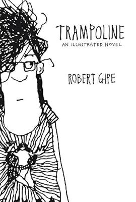 Trampoline: An Illustrated Novel