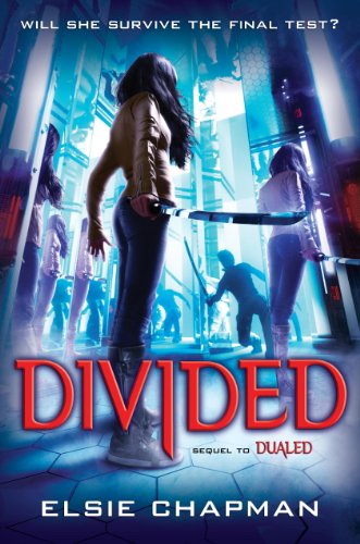 Divided (Dualed Sequel) by Elsie Chapman
