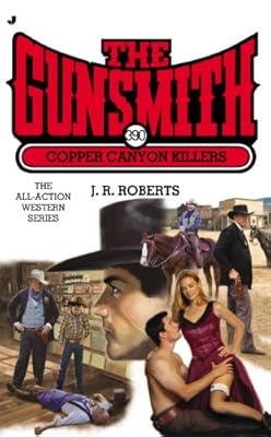 The Gunsmith 390: Copper Canyon Killers