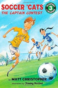 Soccer 'Cats: The Captain Contest by Matt Christopher