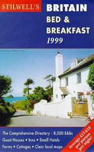 Stilwell's Britain 99 Bed & Breakfast (Annual) by Eleanor O'Kane
