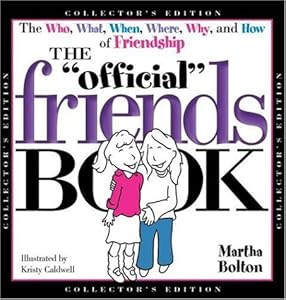 The Official Friends Book (Collector's Edition) by Martha Bolton