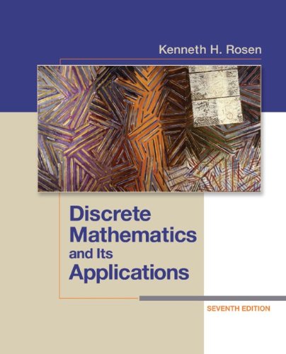 Discrete Mathematics and Its Applications Seventh Edition by Kenneth Rosen